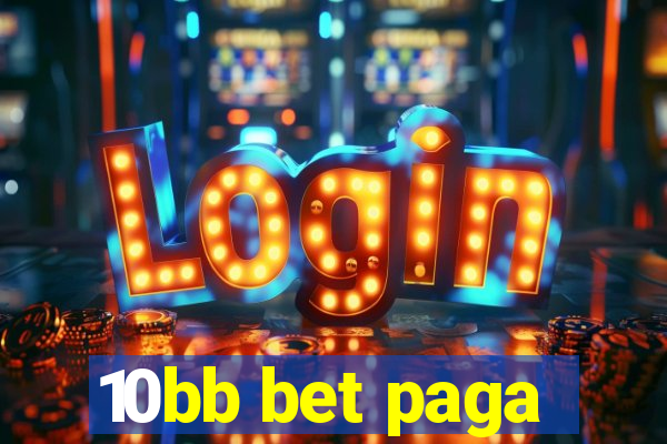 10bb bet paga